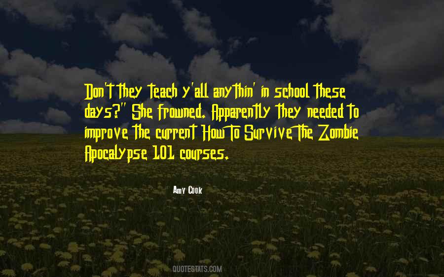 Quotes About Zombie Apocalypse #18603