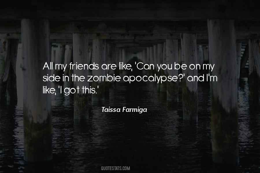 Quotes About Zombie Apocalypse #23526