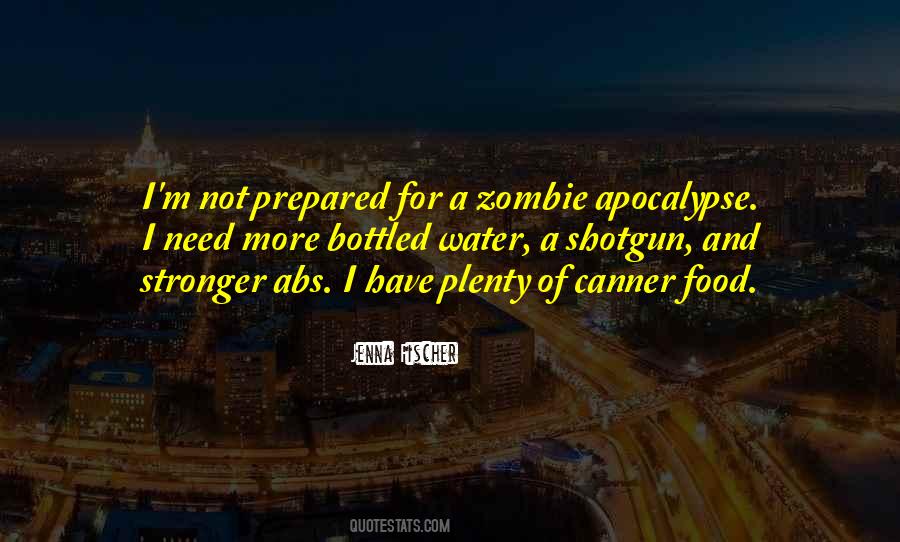 Quotes About Zombie Apocalypse #326699