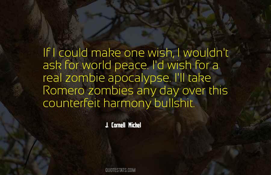 Quotes About Zombie Apocalypse #408299