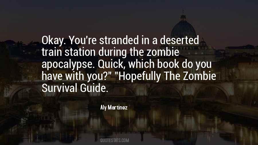 Quotes About Zombie Apocalypse #426960
