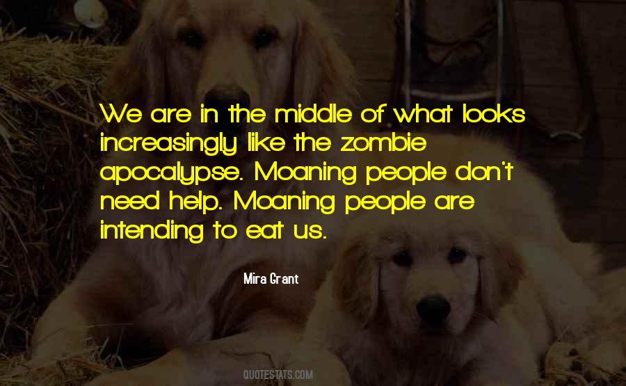 Quotes About Zombie Apocalypse #533753