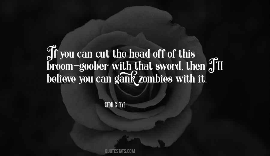 Quotes About Zombie Apocalypse #677812