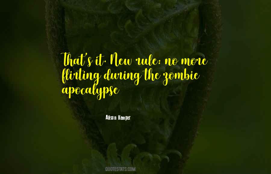 Quotes About Zombie Apocalypse #746507