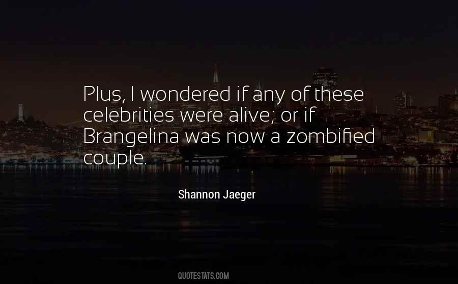 Quotes About Zombie Apocalypse #8706