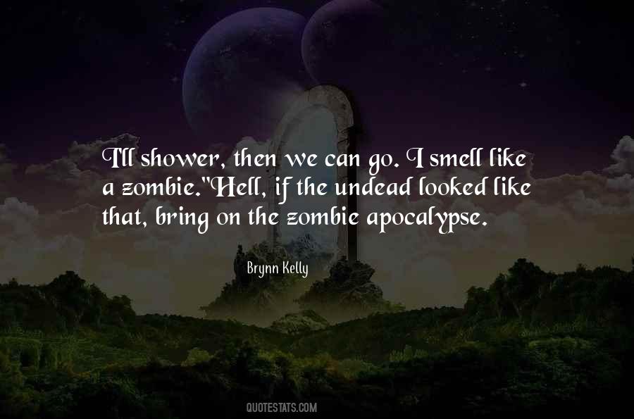 Quotes About Zombie Apocalypse #93082