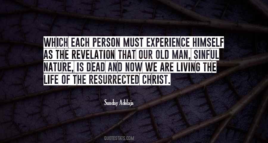 Resurrected Life Quotes #1077859