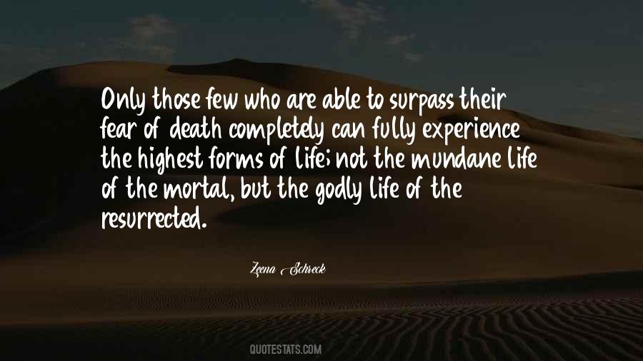 Resurrected Life Quotes #1361323