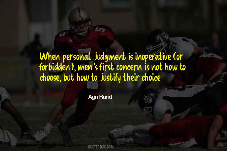 Judgment Is Quotes #1137742