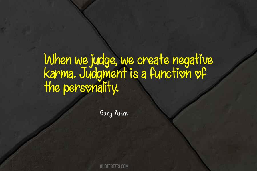 Judgment Is Quotes #1803154