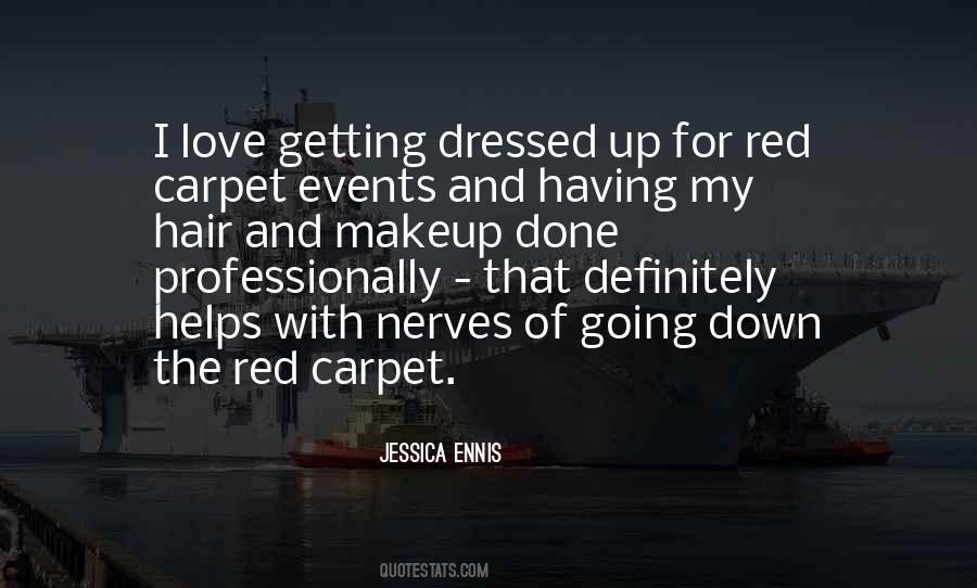 Quotes About Getting Dressed Up #445187