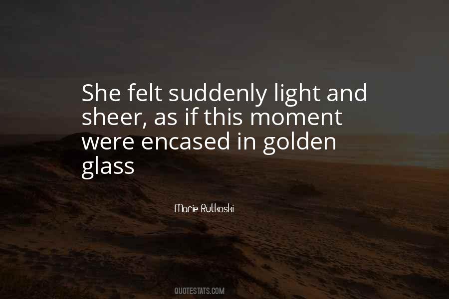 Quotes About Golden Light #1413843