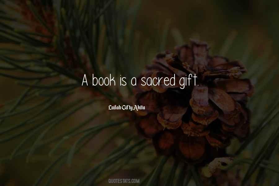 Education Is A Gift Quotes #1154341