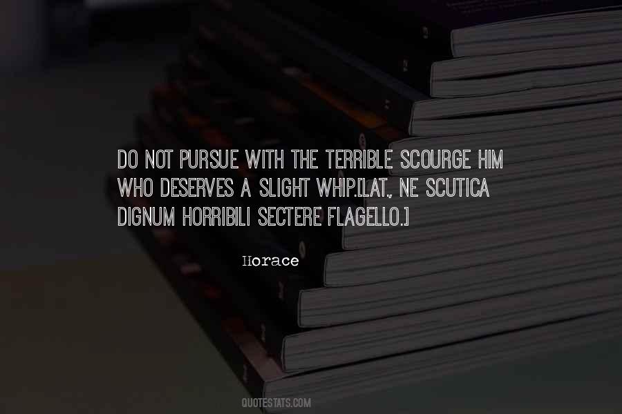 Quotes About Scourge #52649