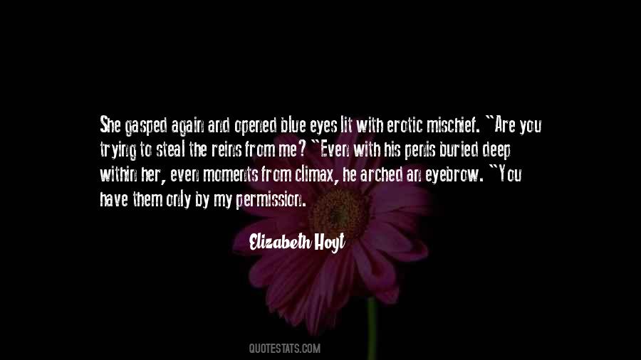 Quotes About Deep Blue Eyes #1254574