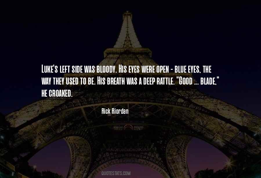 Quotes About Deep Blue Eyes #23278