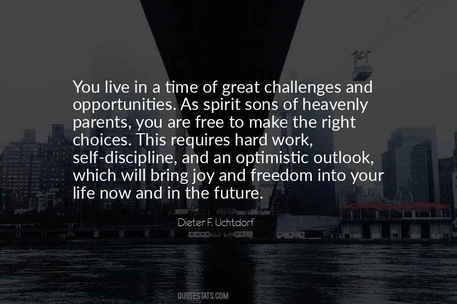 Quotes About Opportunities And Challenges #1558028