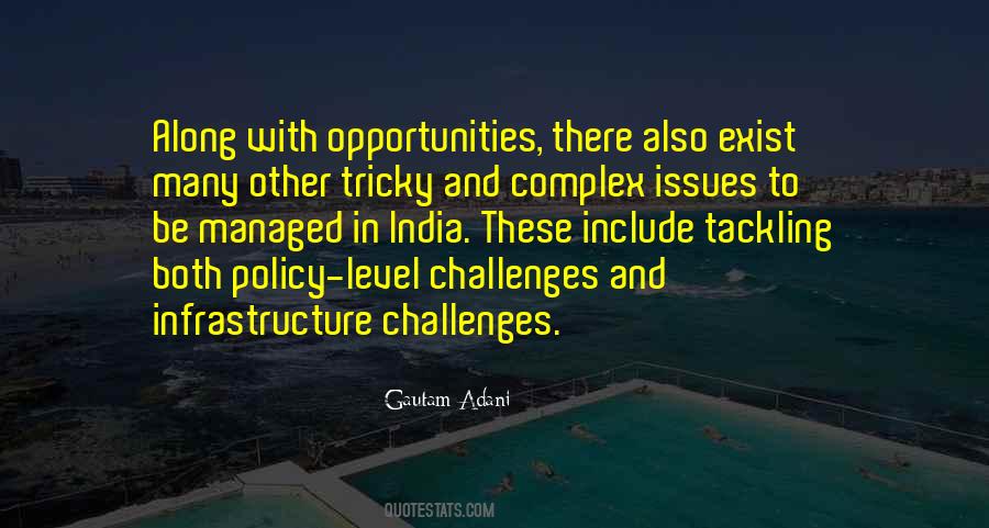 Quotes About Opportunities And Challenges #181239