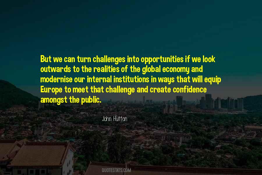 Quotes About Opportunities And Challenges #187633