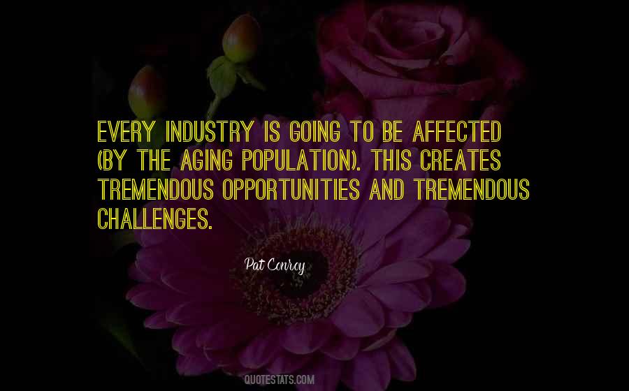 Quotes About Opportunities And Challenges #384203