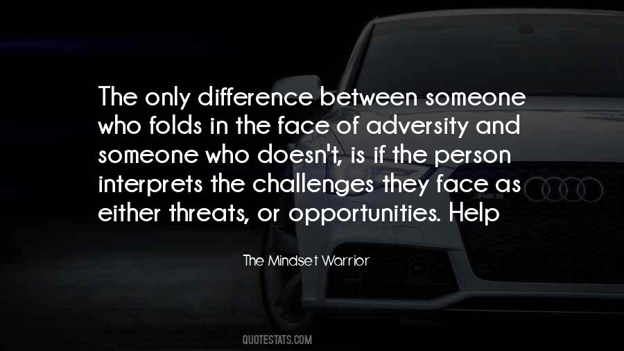 Quotes About Opportunities And Challenges #749304