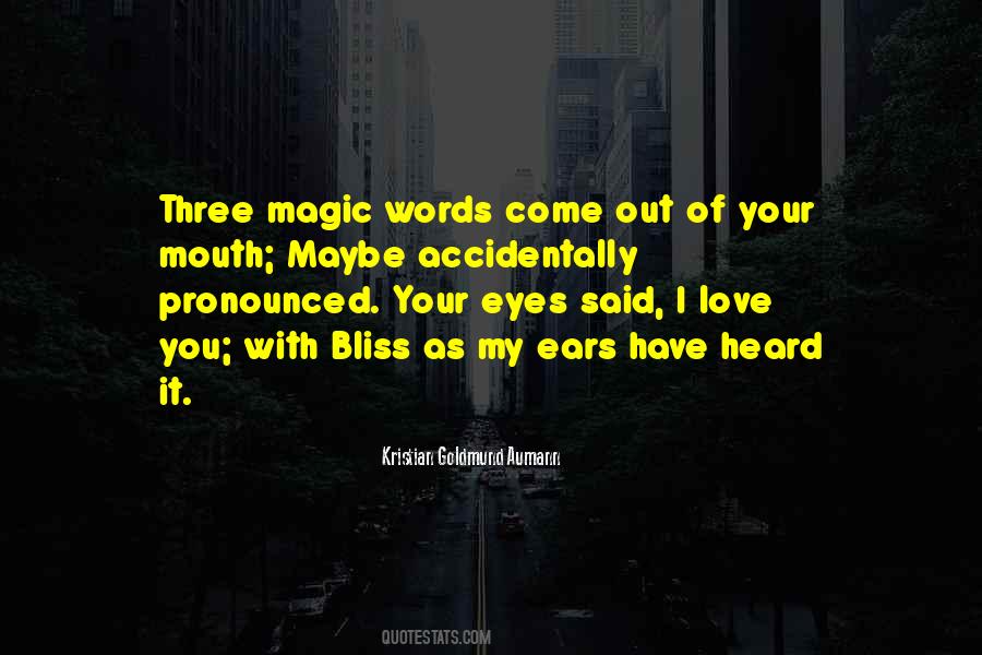 Magic Words Quotes #1690545