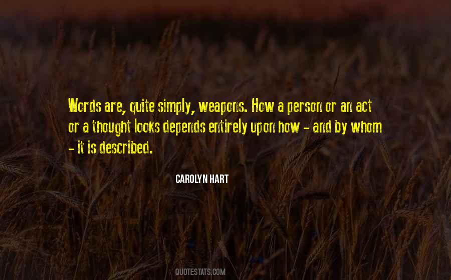 Quotes About Words As Weapons #1536833