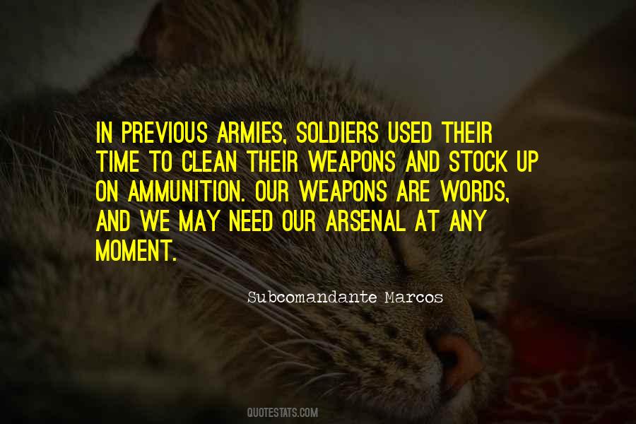 Quotes About Words As Weapons #38617