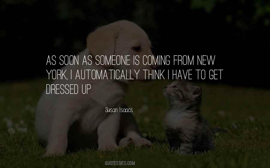 Quotes About Coming Soon #498829