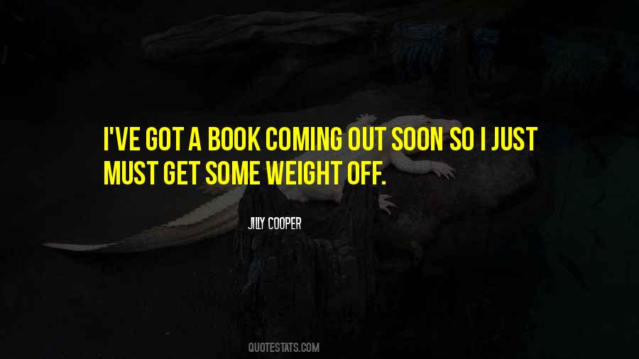 Quotes About Coming Soon #885058