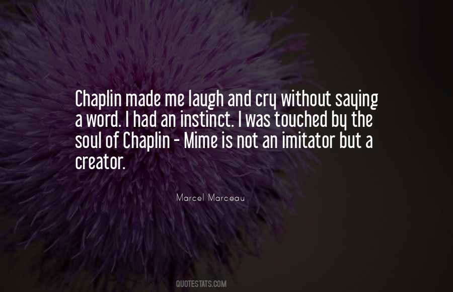 Quotes About Chaplin #1215277