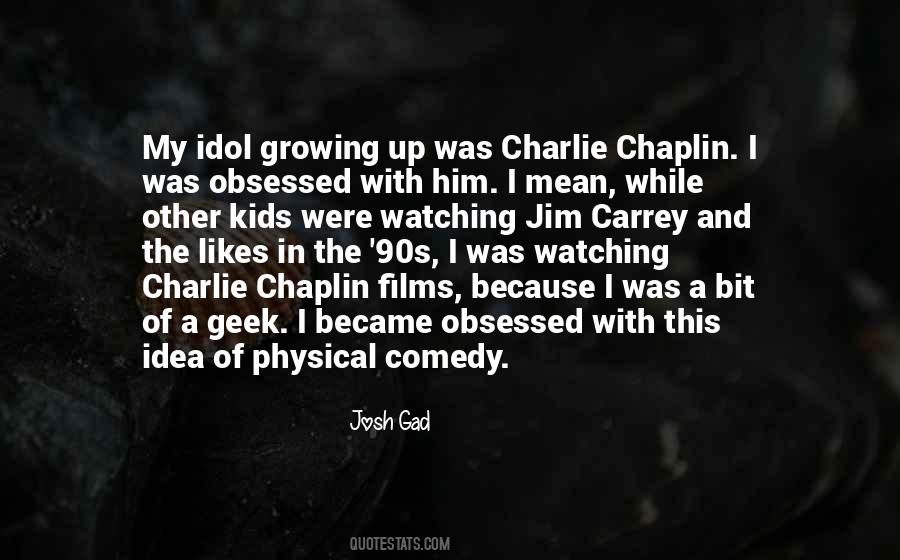 Quotes About Chaplin #1713973