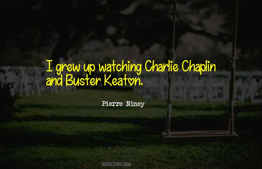 Quotes About Chaplin #822642
