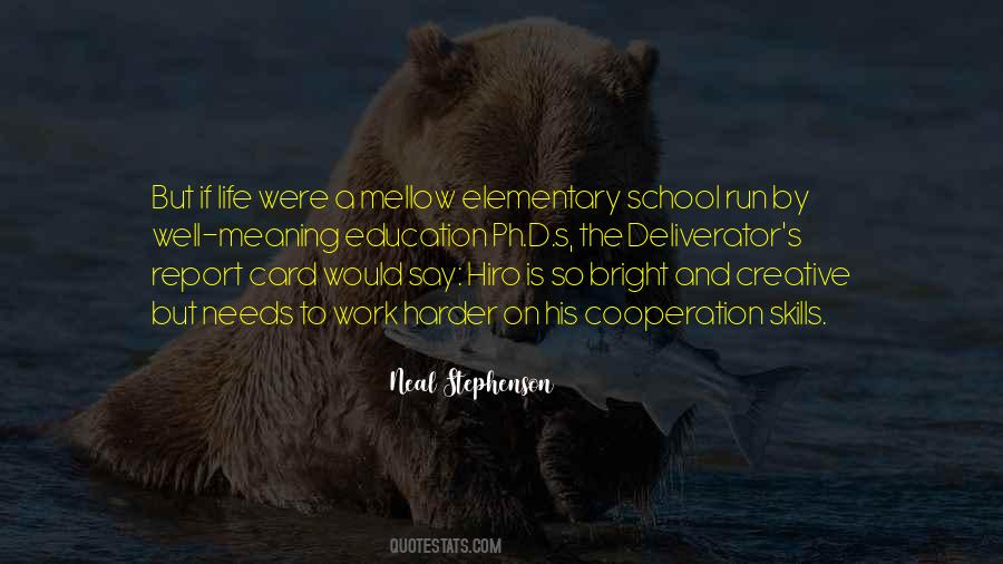 Quotes About Elementary Education #1430080