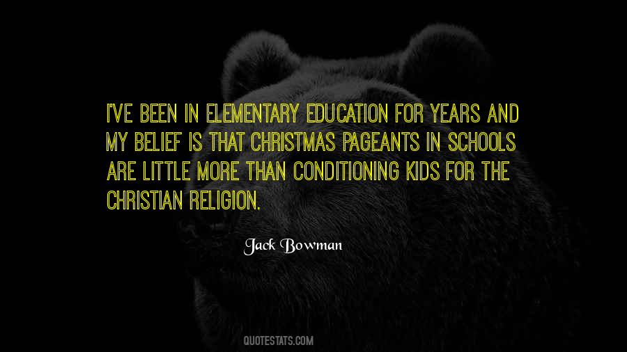 Quotes About Elementary Education #1621962
