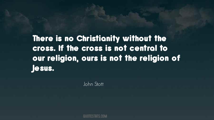 Cross John Stott Quotes #576830