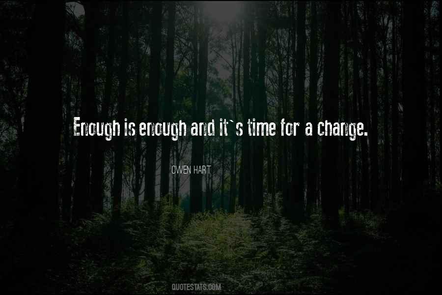 Quotes About Time For A Change #182296