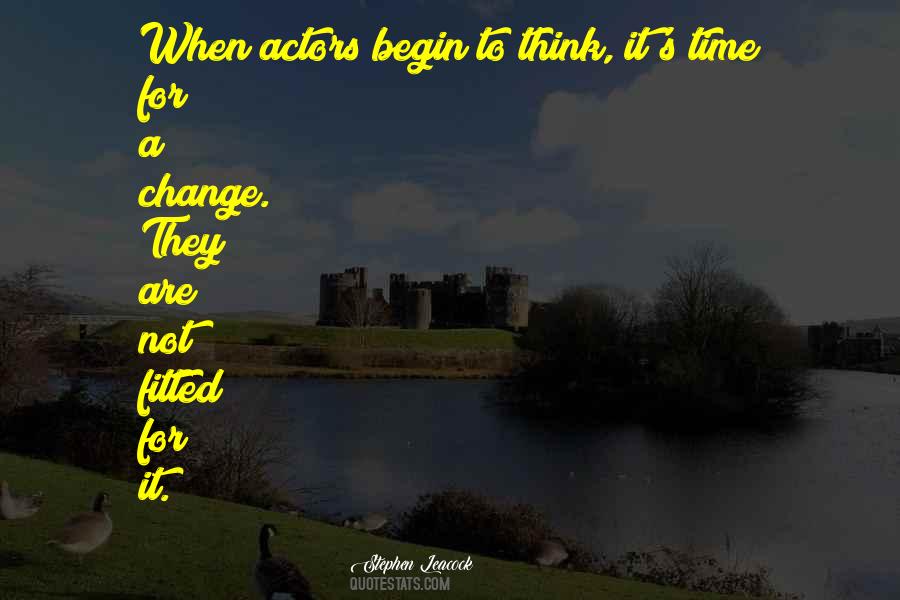 Quotes About Time For A Change #483541