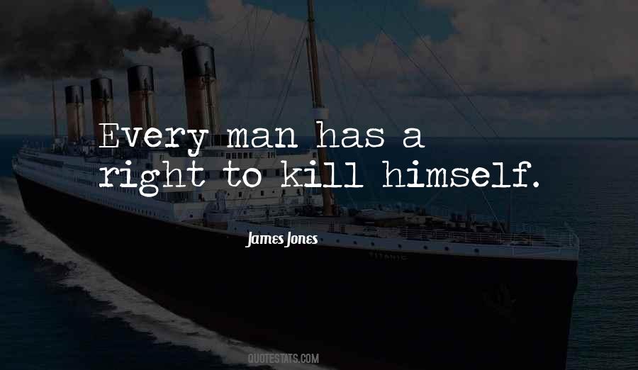 Kill Himself Quotes #1122713