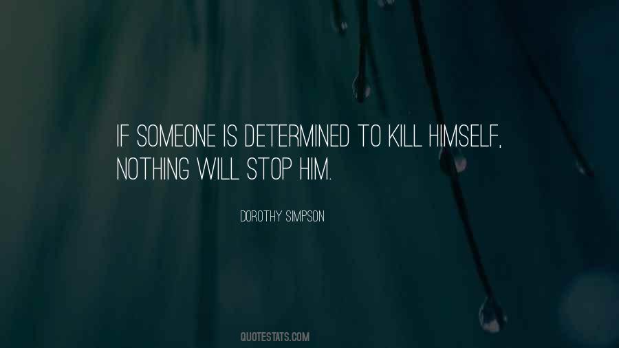 Kill Himself Quotes #558253