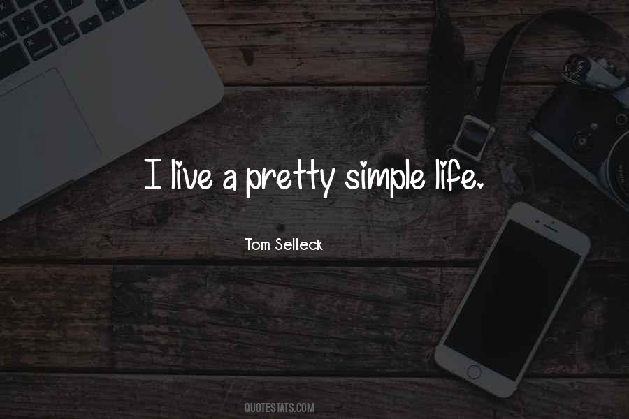 Quotes About Simple Life #1220673