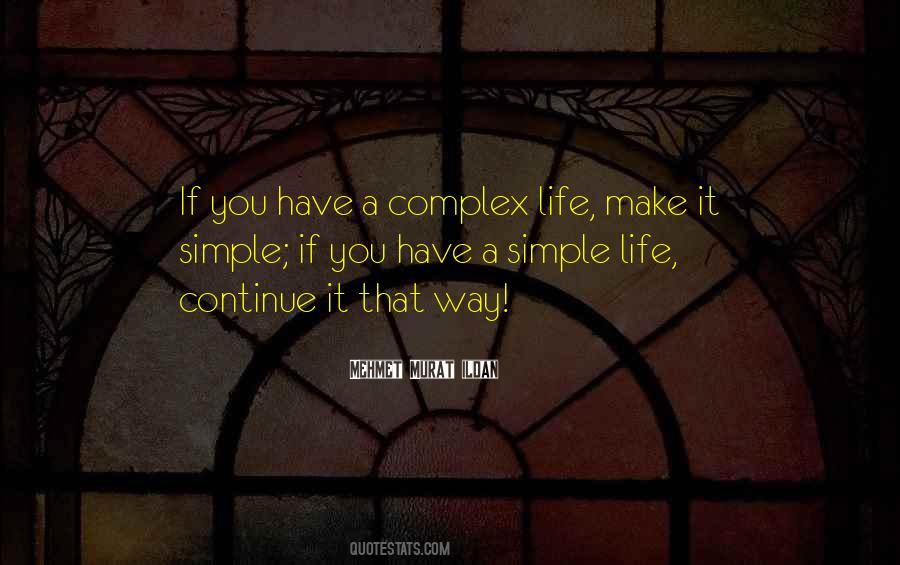 Quotes About Simple Life #426640