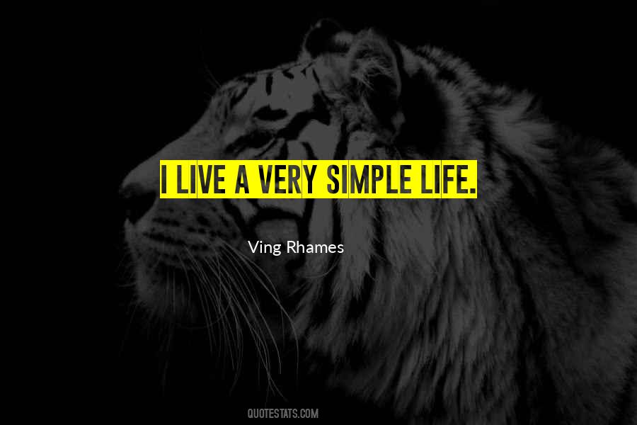 Quotes About Simple Life #992266