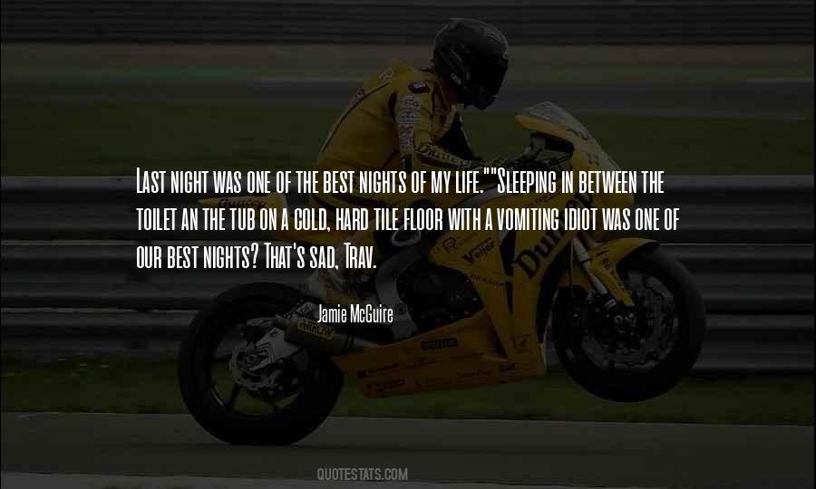 Quotes About One Of The Best #1250914