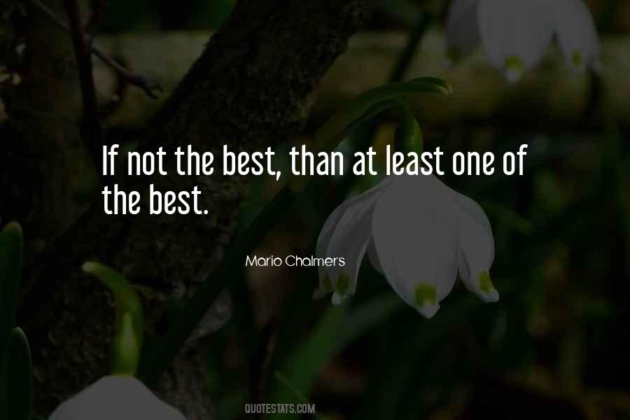 Quotes About One Of The Best #38068