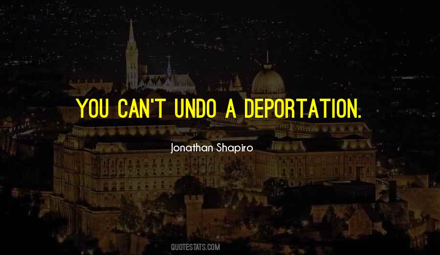 Quotes About Deportation #843303