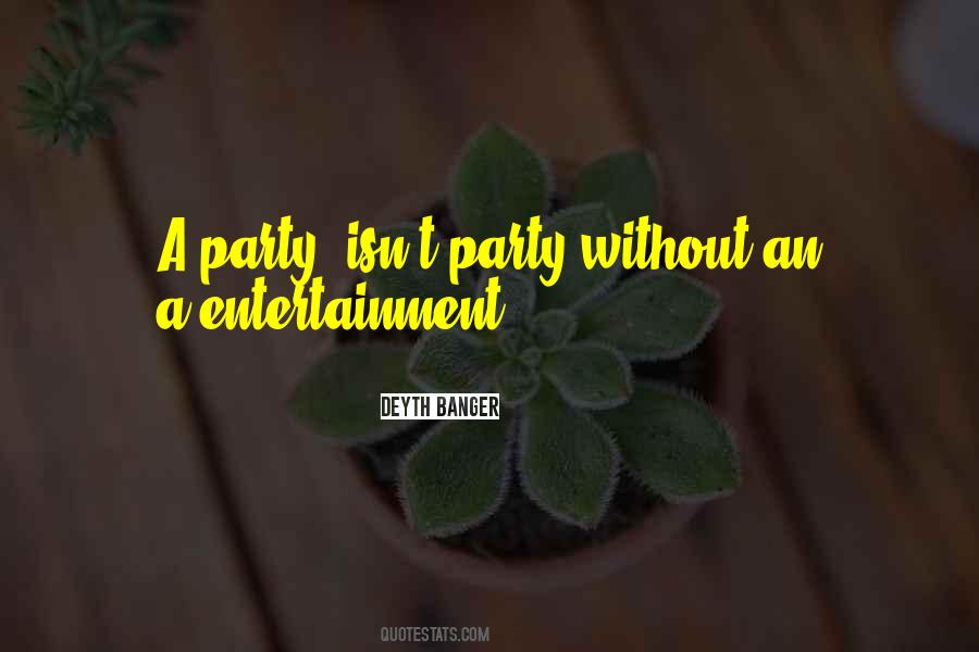 Quotes About Party #1858750