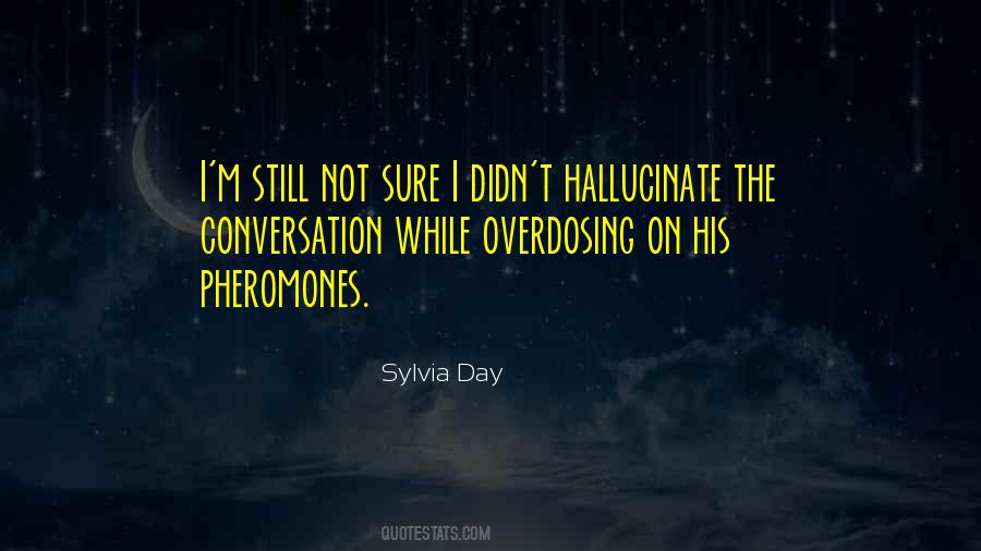 Quotes About Pheromones #251231