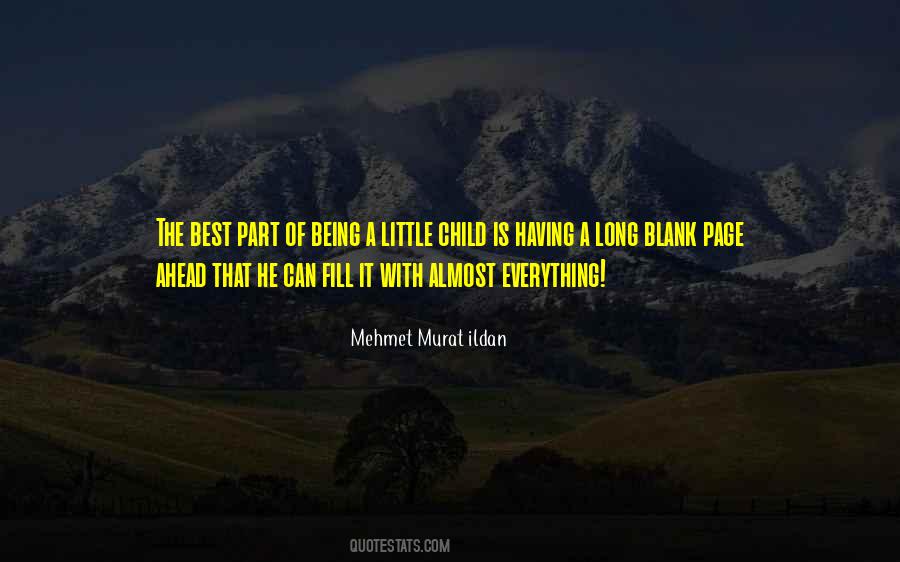 Mehmet Murat Ildan Quotations Quotes #236407