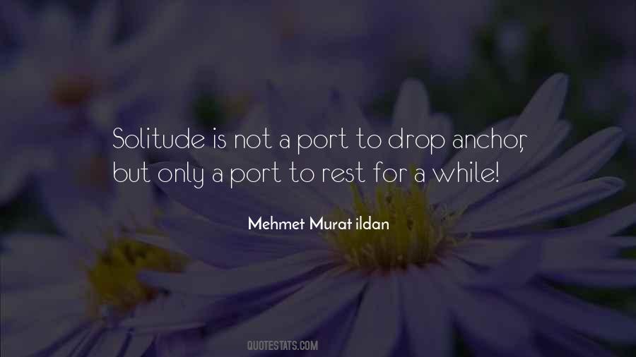 Mehmet Murat Ildan Quotations Quotes #292966